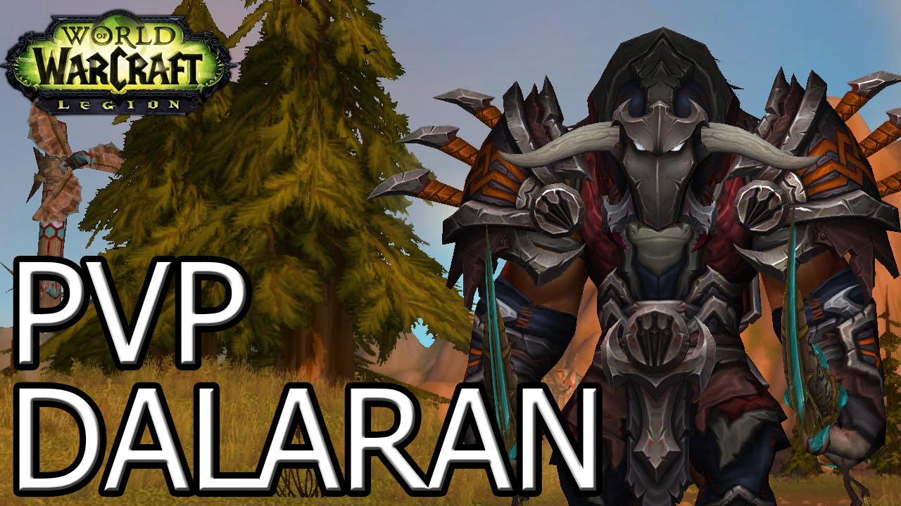 LEGIÓN | PVP en Dalaran y Duelos en Durotar (WORLD OF WARCRAFT)