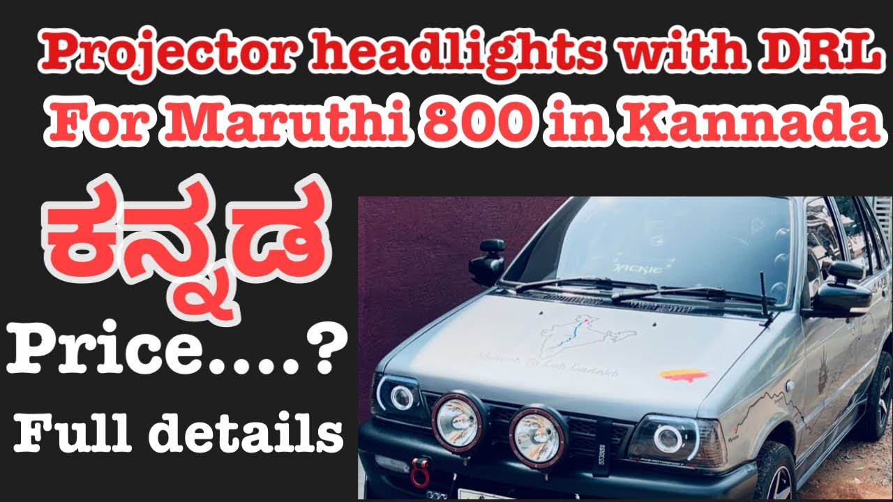 Projector headlights with DRL for Maruthi 800 in Kannada-ಕನ್ನಡ 2022 #mr_jackie #kannada #karnataka