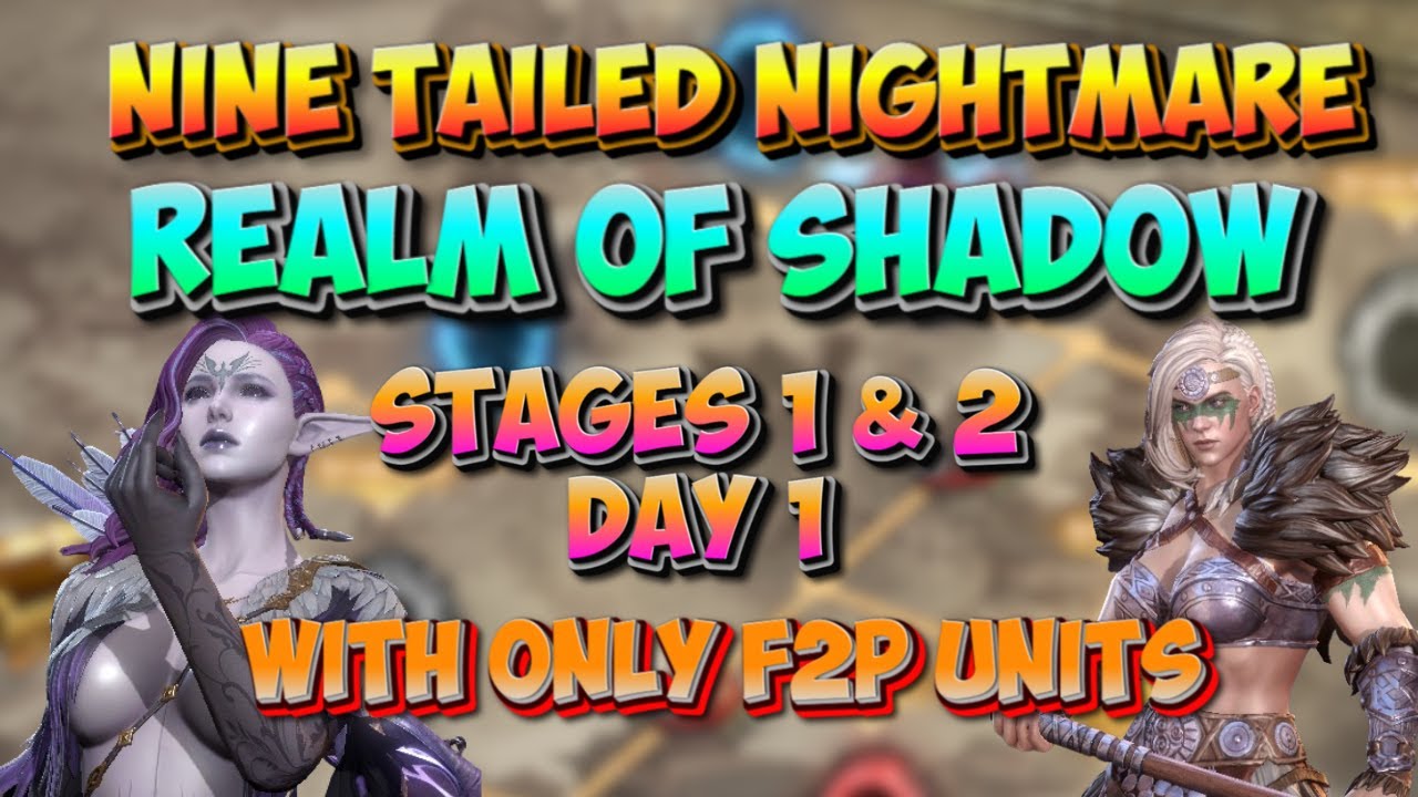 Realm Of Shadows - Stages 1 & 2 With only F2P Team | Nine Tailed Nightmare Event | Watcher Of Realms
