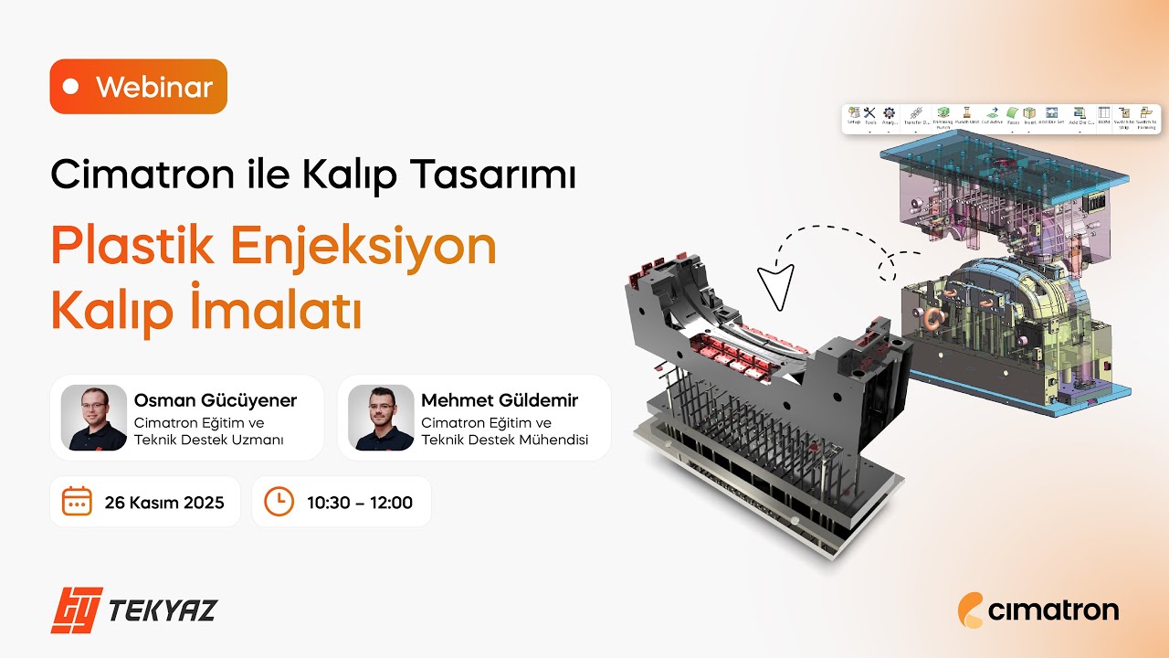 Cimatron ile Kalıp Tasarımı | Plastik Enjeksiyon Kalıp İmalatı