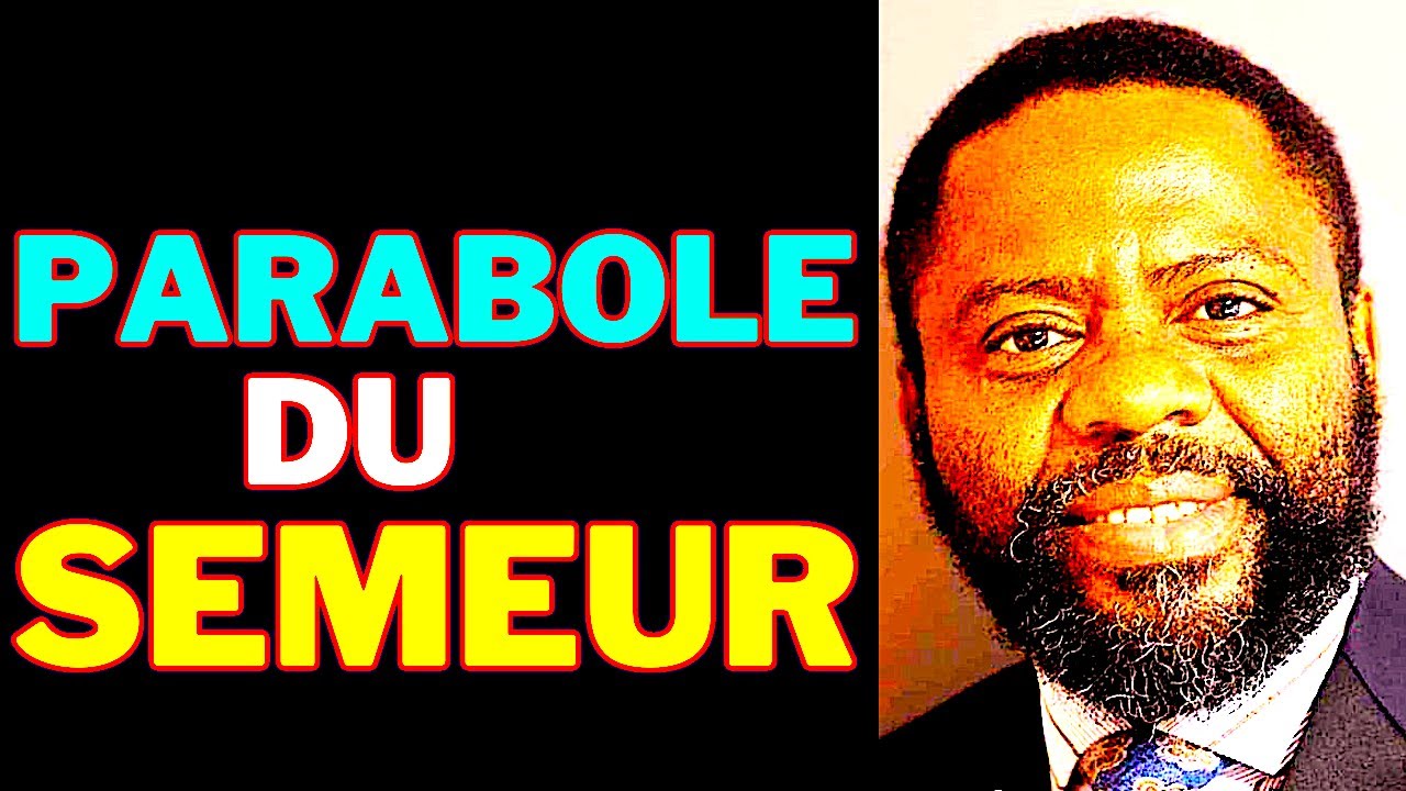 PARABOLE DU SEMEUR Dr Roger Buleli