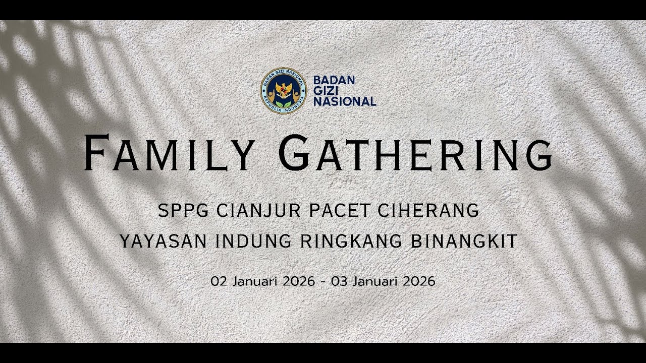 Family Gathering SPPG Cianjur Pacet Ciherang