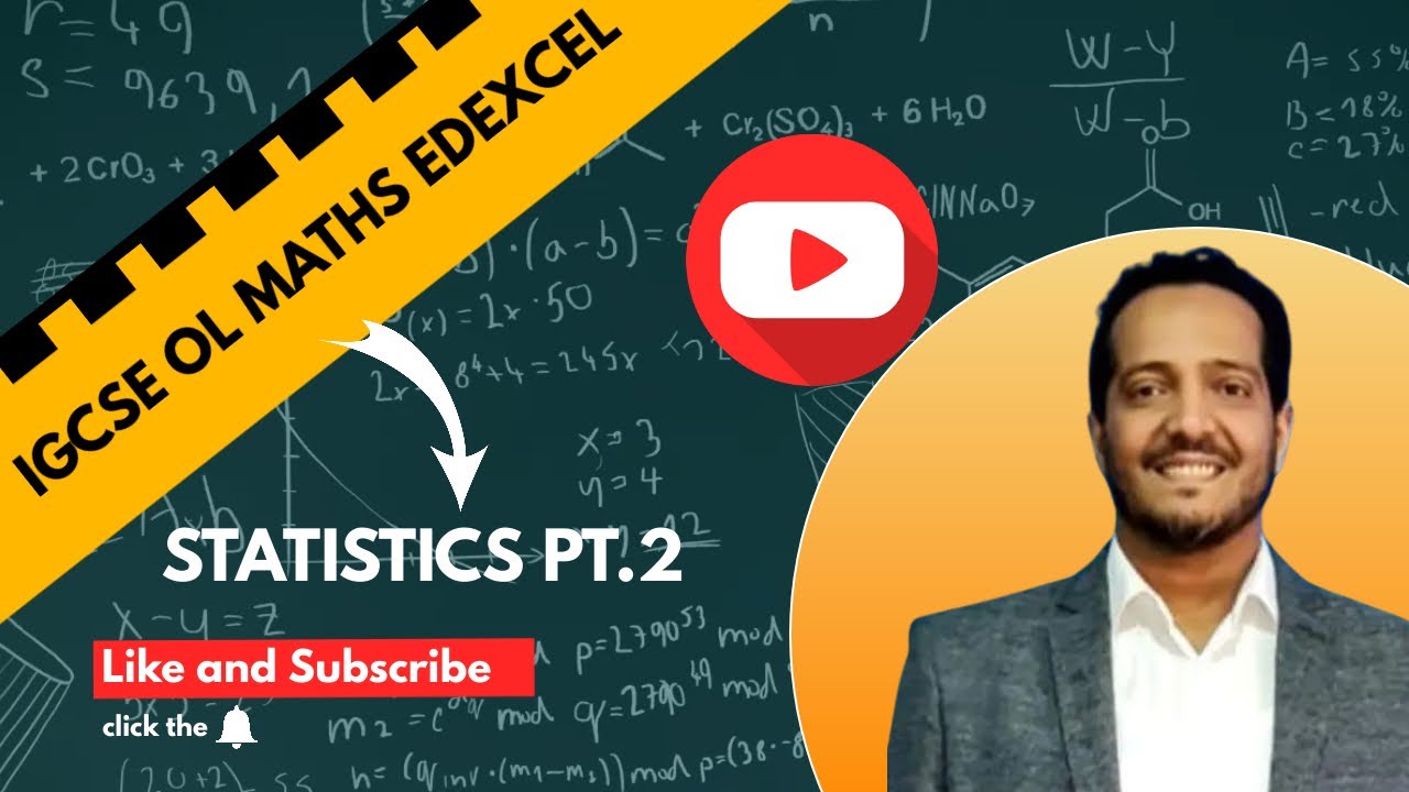 IGCSE MATHS OL Edexcel-  Statistics (PART 2) - 2024