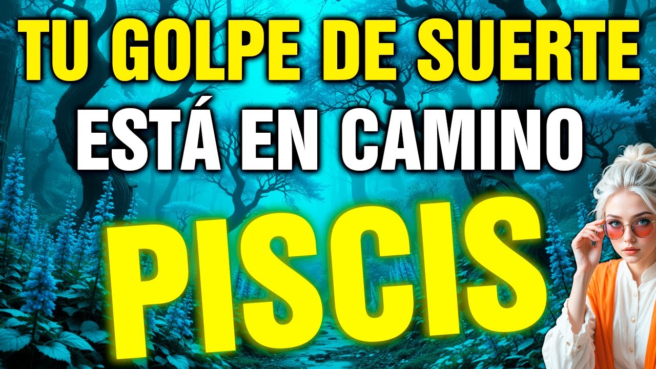 piscis 😱 NO PUEDEN FRENARTE… LO QUE VIENE ES TAN GRANDE que duele verlo 👀🔥