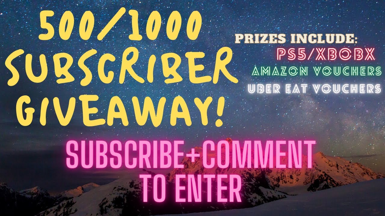 500/1000 Subscriber Giveaway! Subscribe and Comment to Enter!