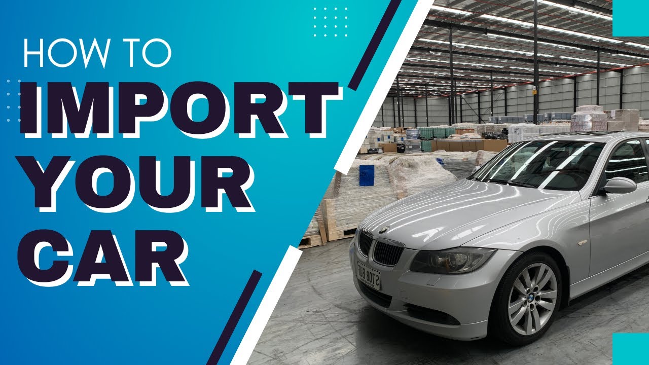 How To Import a Car To The UK