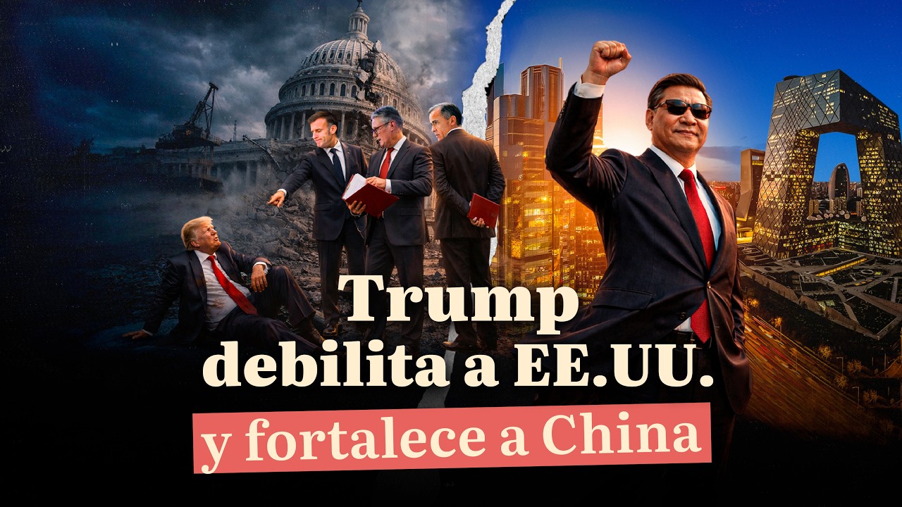 Trump debilita EE.UU. y fortalece a China