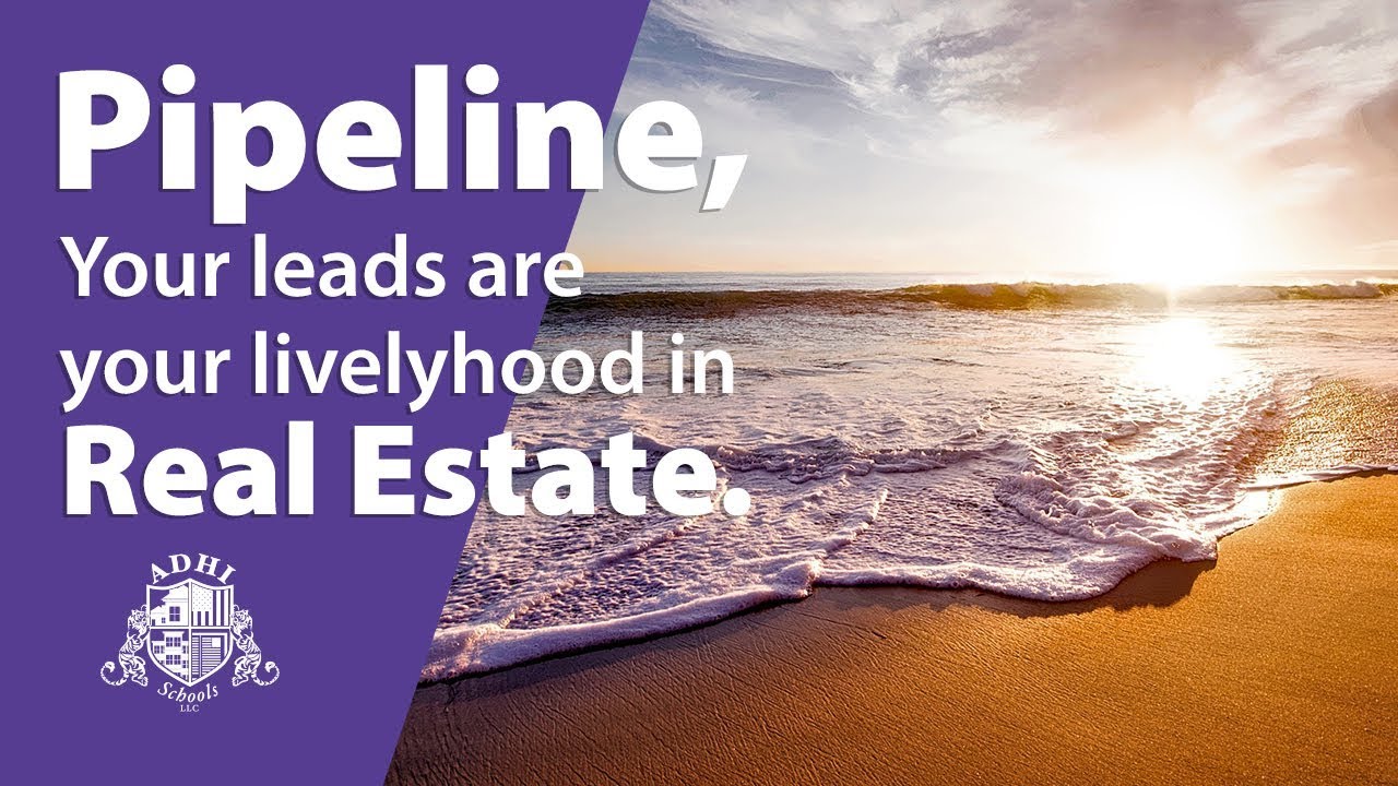 How does your lead pipeline look as a real estate agent?