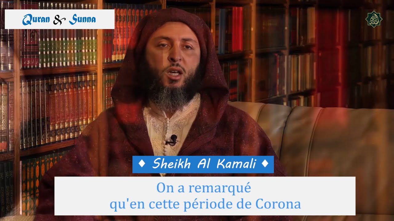 Le comportement du musulman face au Coronavirus - Sheikh Al Kamali