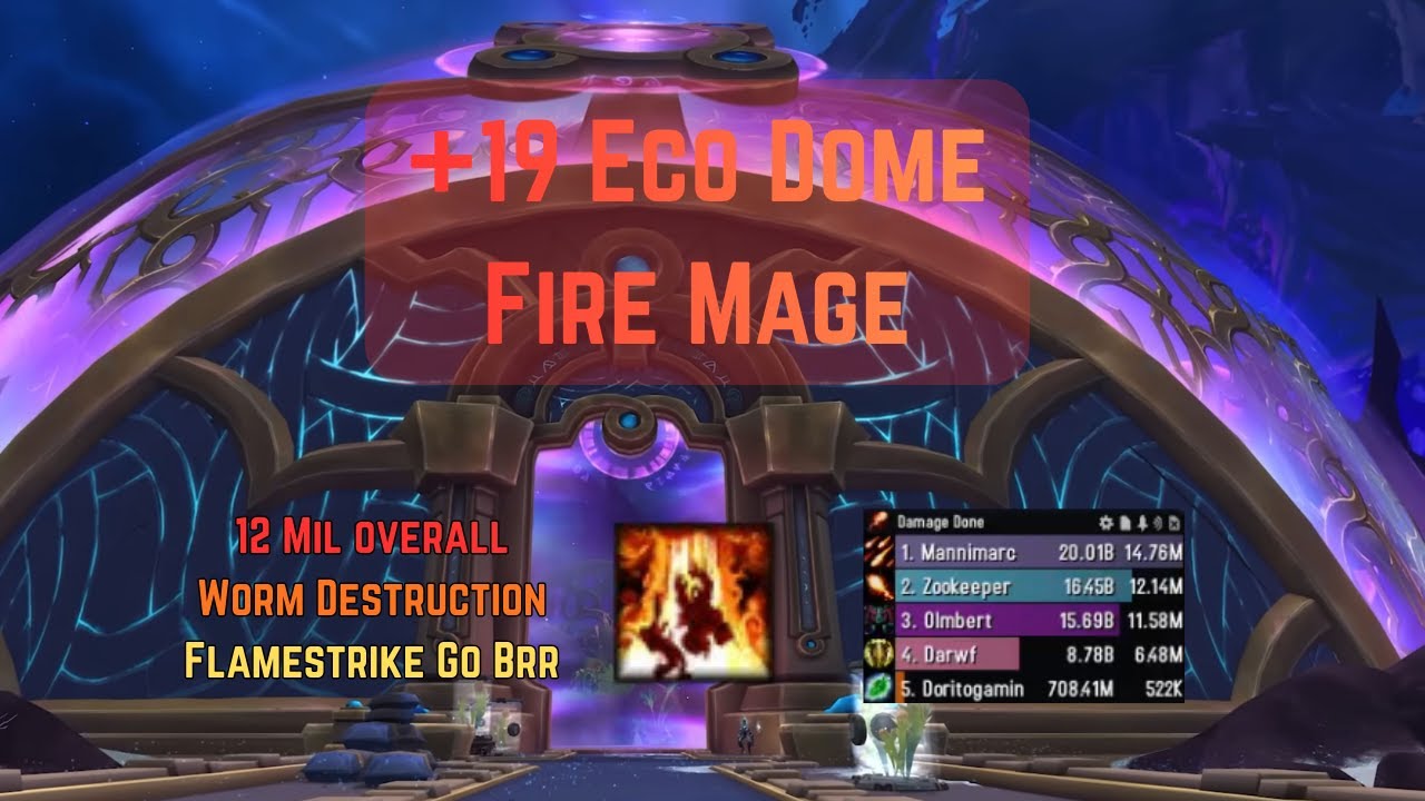 +19 Eco Dome Fire Mage | Finding Big Dam