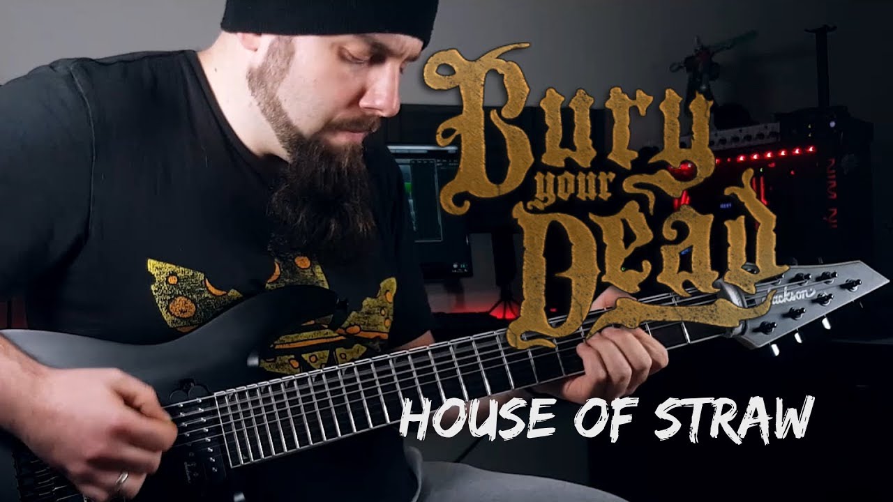 Bury Your Dead - House of Straw (Guitar Cover) with TAB