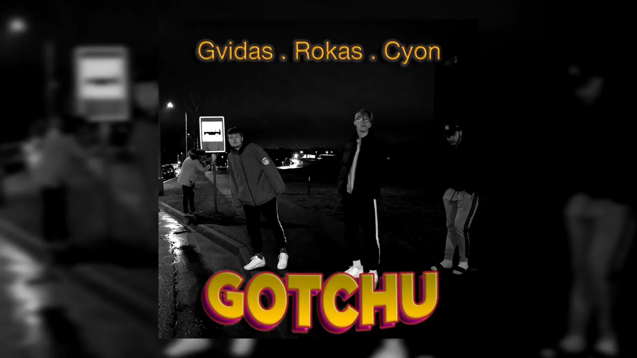 Gvidas x Kuba x Cyon - Gotchu (prod. Cyon) (SNIPPET)