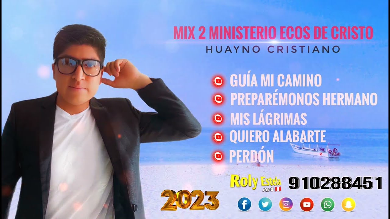 MIX 2 - Ministerio Ecos de Cristo 2023 (Huayno Cristiano)