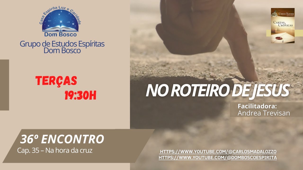No Roteiro de Jesus. 36ºENCONTRO