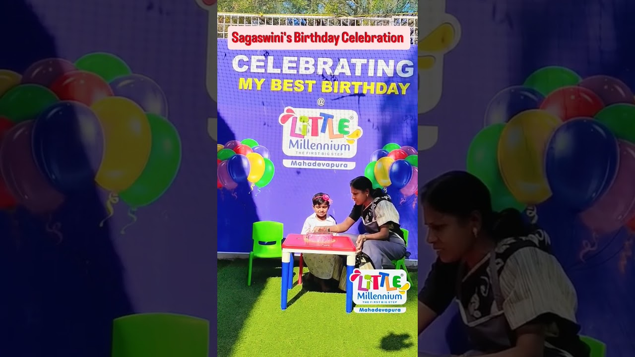 Sagaswini's Birthday Celebration #SagaswiniBirthdayCelebration#kindergarten 