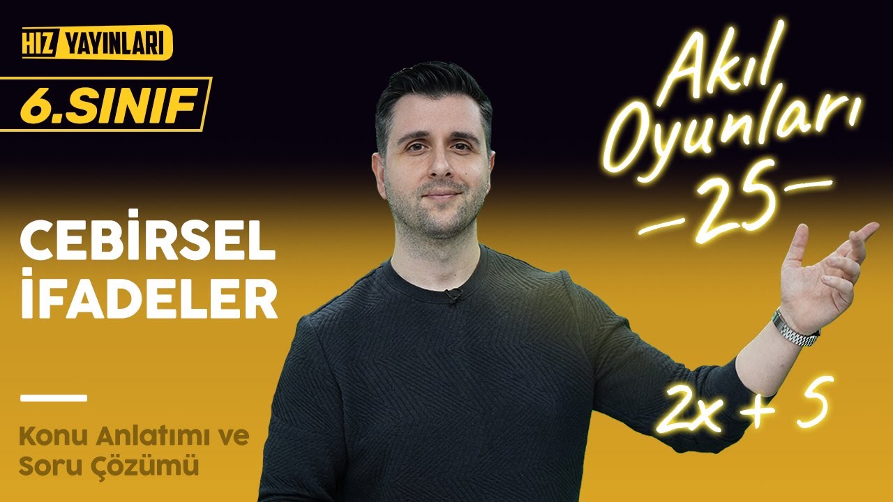 Cebirsel İfadeler Konu Anlatımı, Soru Çözümü: 6. Sınıf Matematik #25
