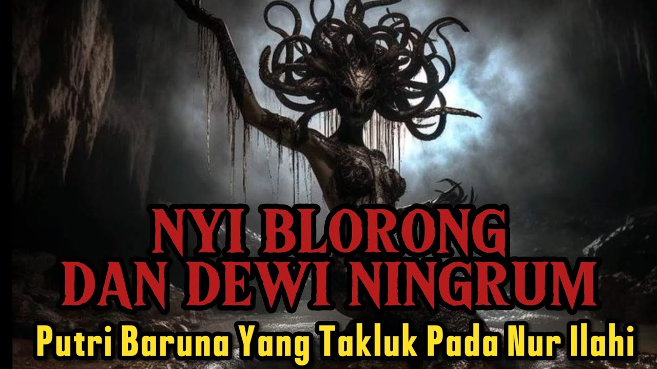 Rahasia Dua Putri Baruna: Nyi Blorong dan Dewi Ningrum
