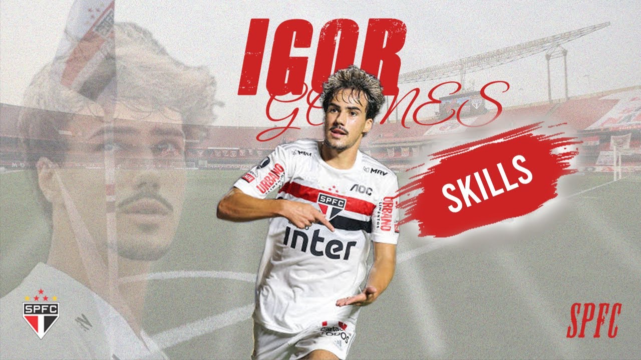 IGOR GOMES melhores momentos SÃO PAULO 2021