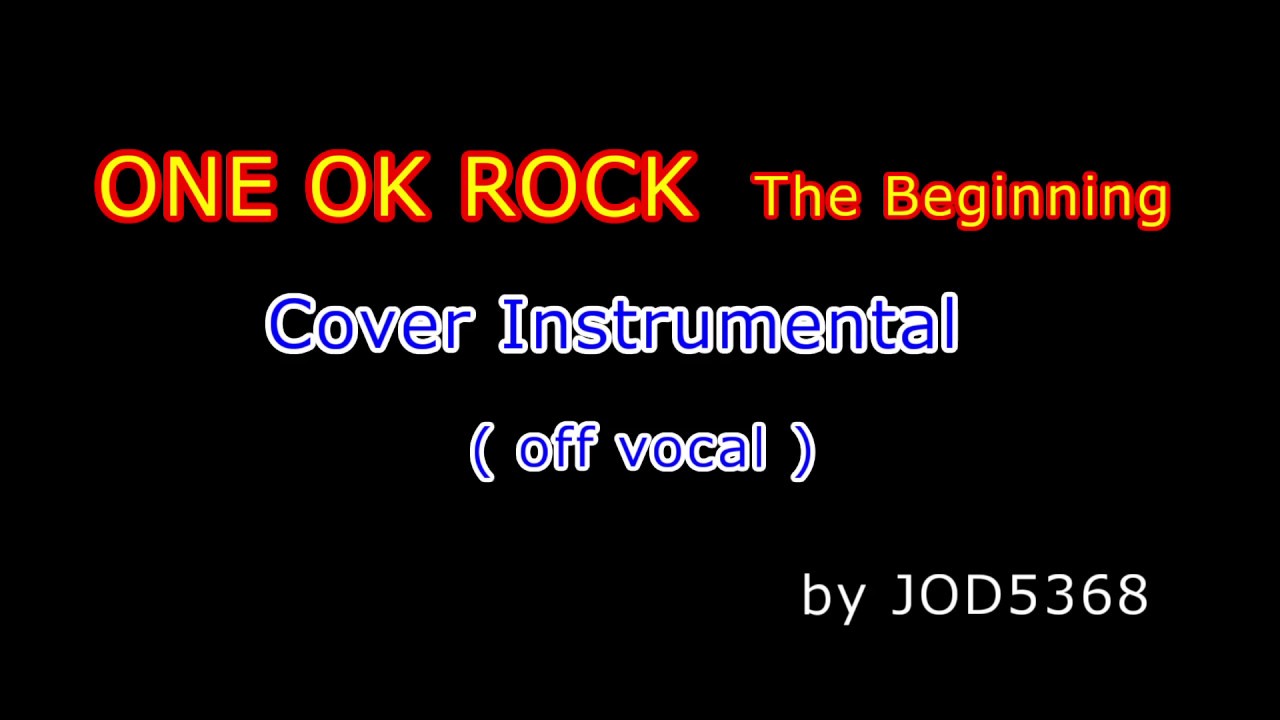ONE OK ROCK - The Beginning cover off vocal