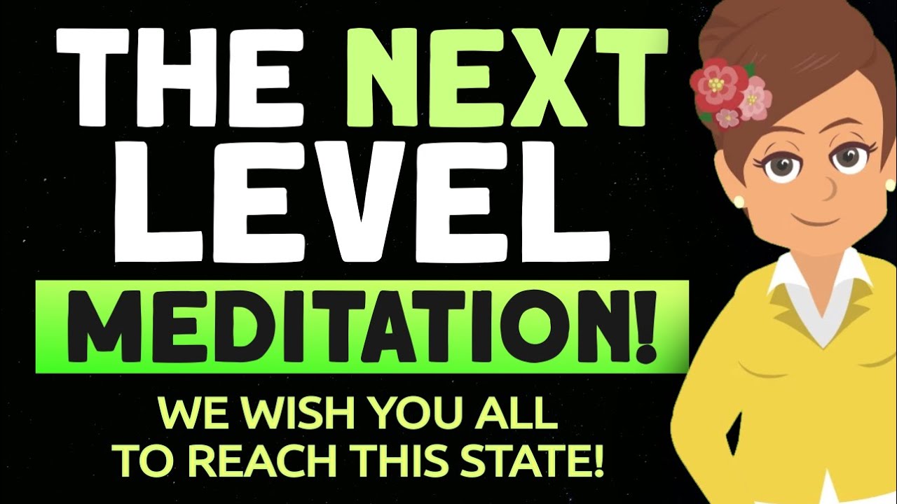 The Next Level Meditation! - Abraham Hicks 2024