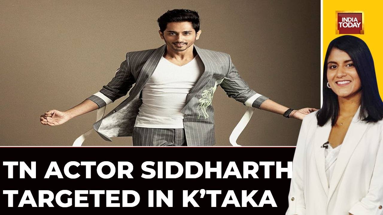Tamil Nadu Siddharth Targeted In Karnataka, Forced To Call Off Press Meet