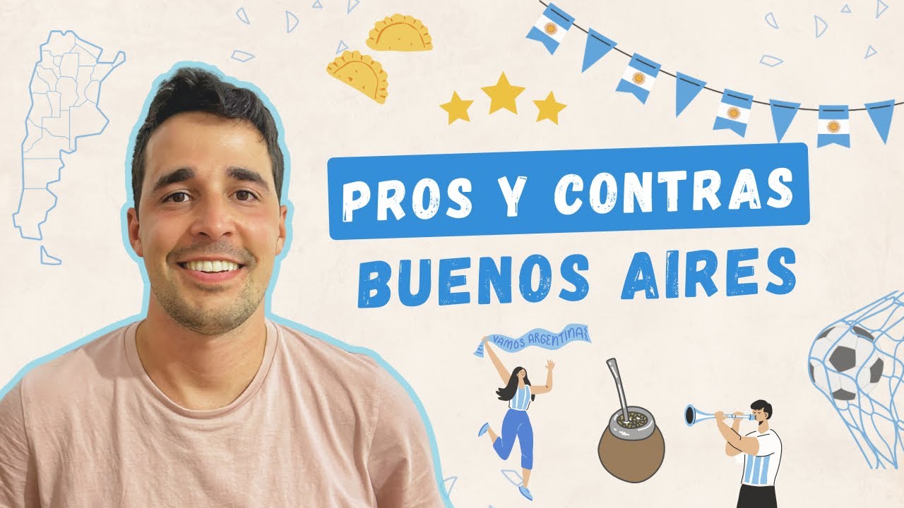 Pros y Contras de vivir en BUENOS AIRES