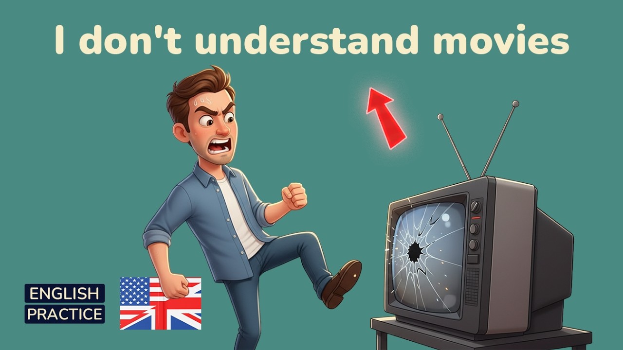 You Don’t Learn English From Movies (You Just Get Lost)