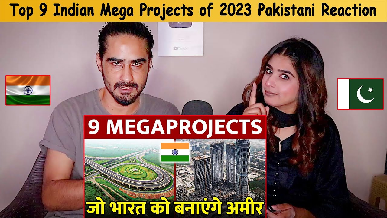 Pakistani Reaction 9 megaprojects जो भारत को अमीर बनाएंगे। | Top 9 Indian mega projects of 2023