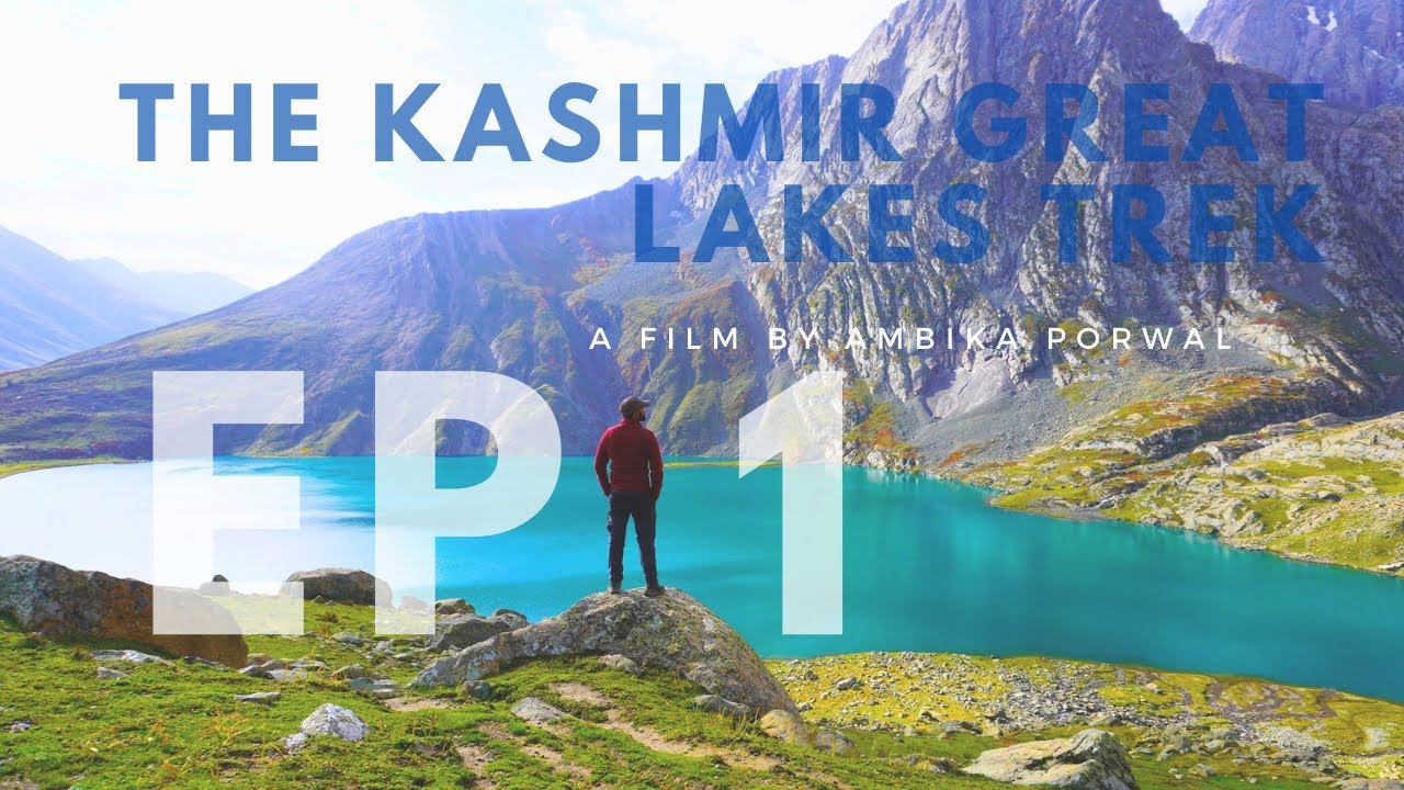 7 Days Kashmir Great Lakes Trek | EP 1: Delhi to Shitkadi to Nichnai | Cinematic 4K Himalayan Film