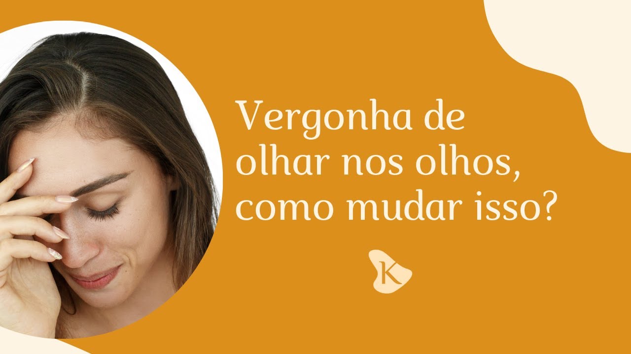 Como perder a vergonha de OLHAR NOS OLHOS? - Trilha de ações práticas - Live