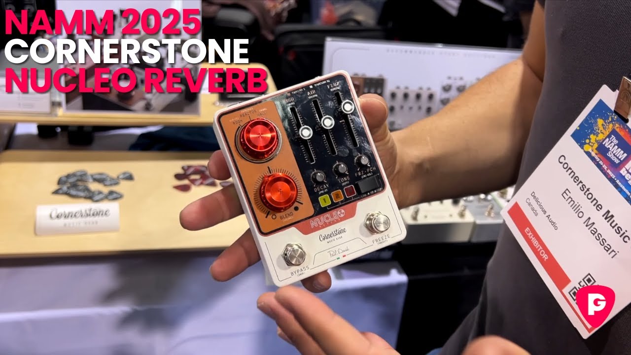 NAMM 2025: Emilio Massari di Cornerstone ci presenta il Nucleo Stereo Reverb