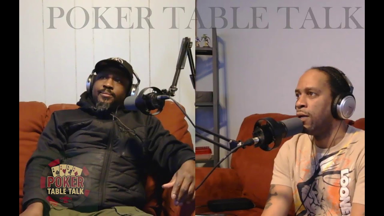 Poker Table Talk - Episode 3