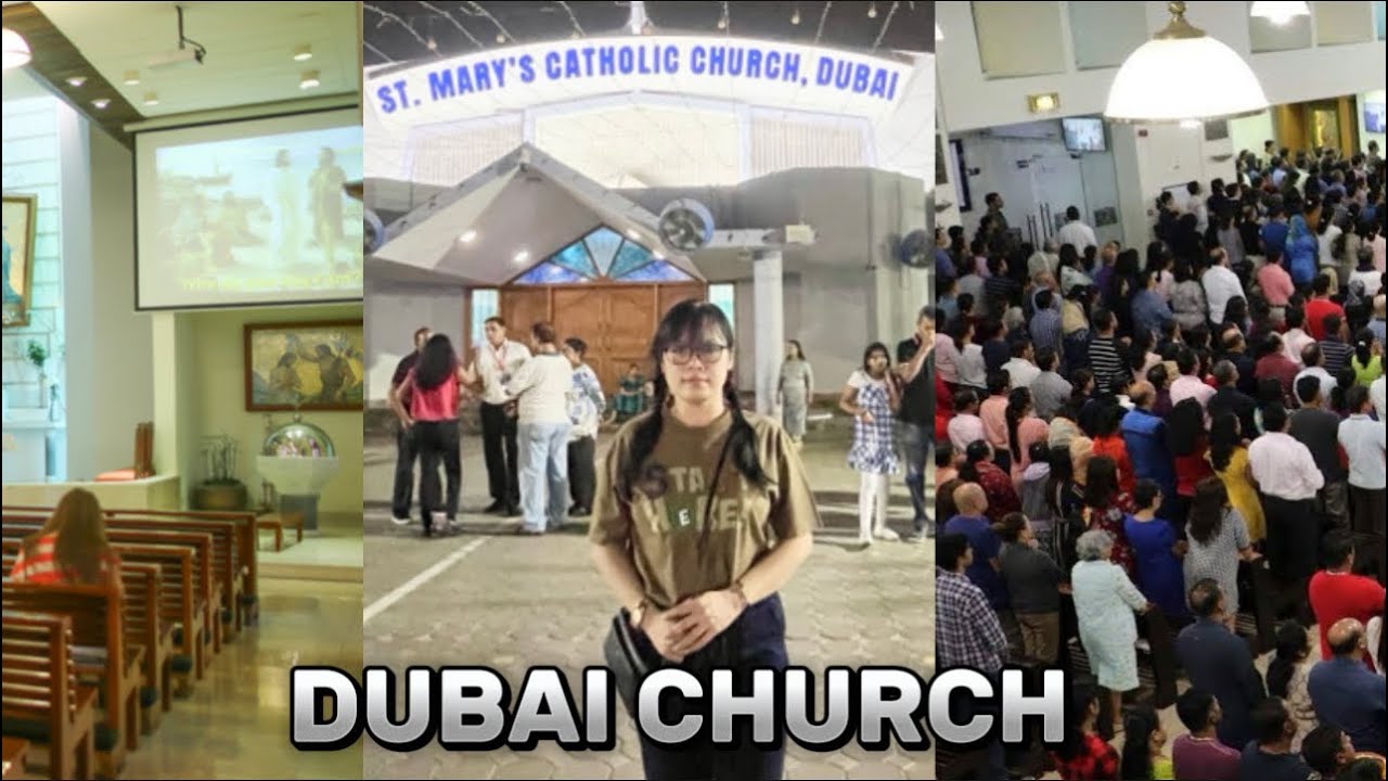 St. Mary's Catholic Church in Dubai ⛪️