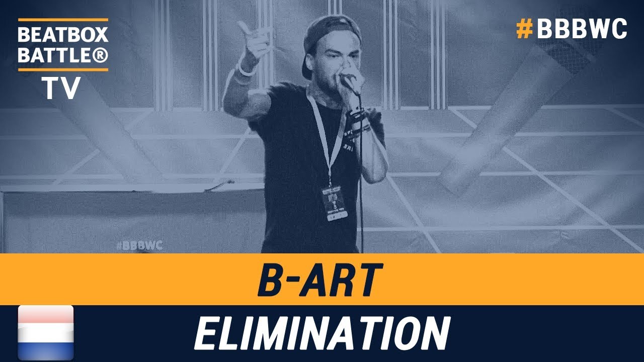 B-Art from the Netherlands - Men Elimination - 5th Beatbox Battle World Championship