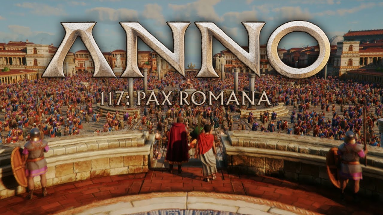 Das ENDE und der ANFANG 🏛️ 32 || ANNO 117: PAX ROMANA