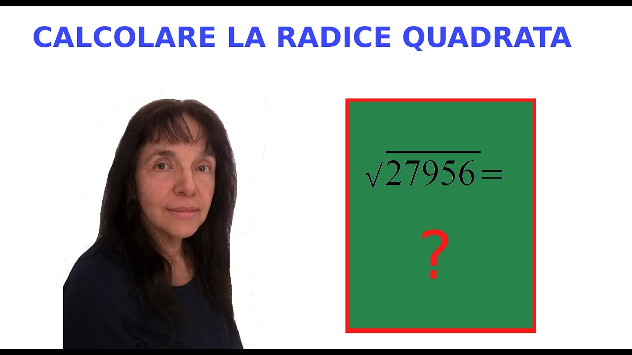 Come calcolare manualmente la radice quadrata di un numero