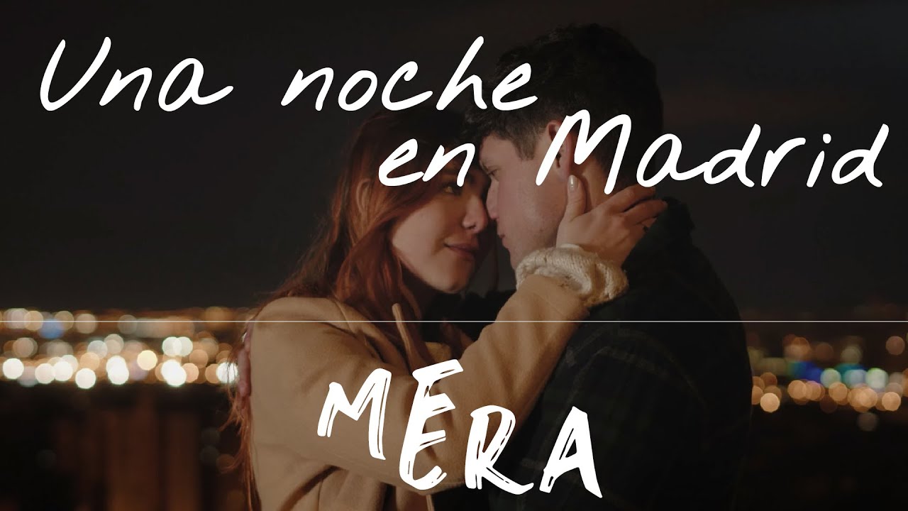 Meera - Una Noche En Madrid (Video Oficial)