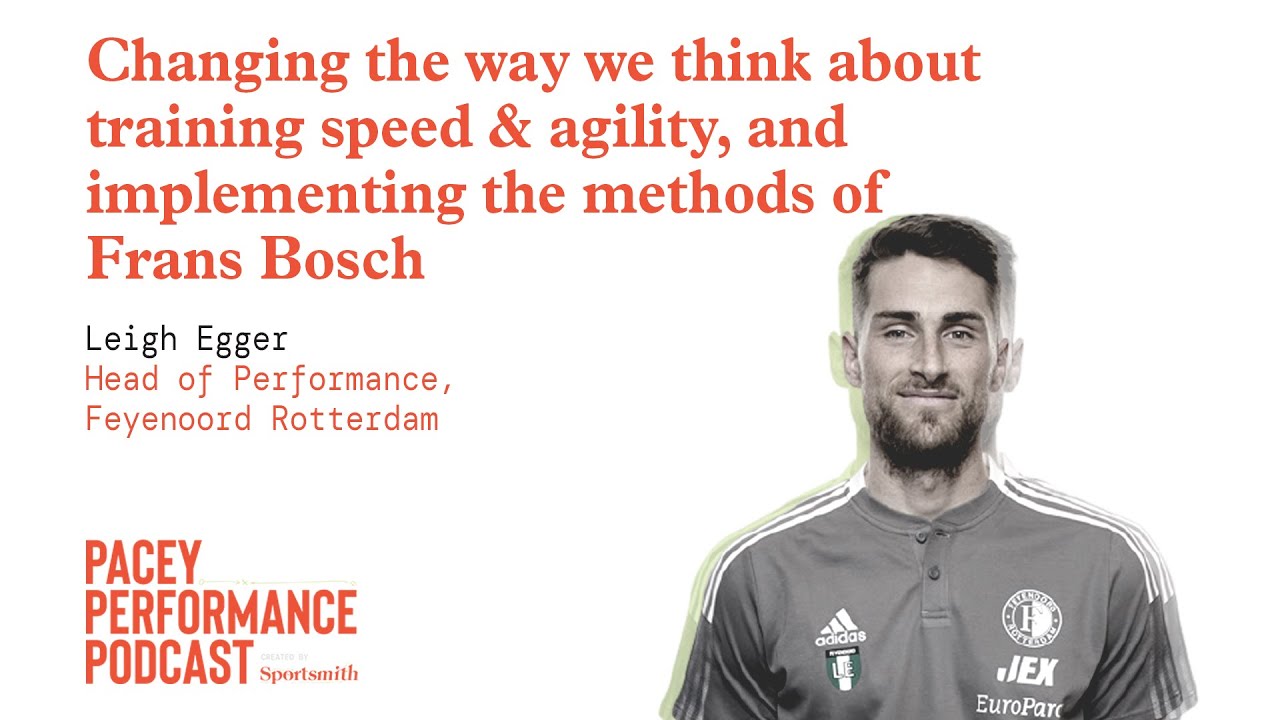 Changing how we think about training speed and agility, & implementing the methods of Frans Bosch