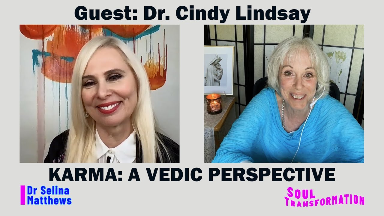 Episode 12 - Soul Transformation With Dr. Selina Matthews PhD. - Guest Dr. Cindy Lindsay