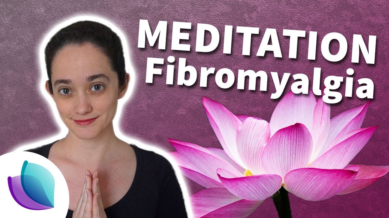 Meditation for Fibromyalgia Care 💖 Fibro Pulse