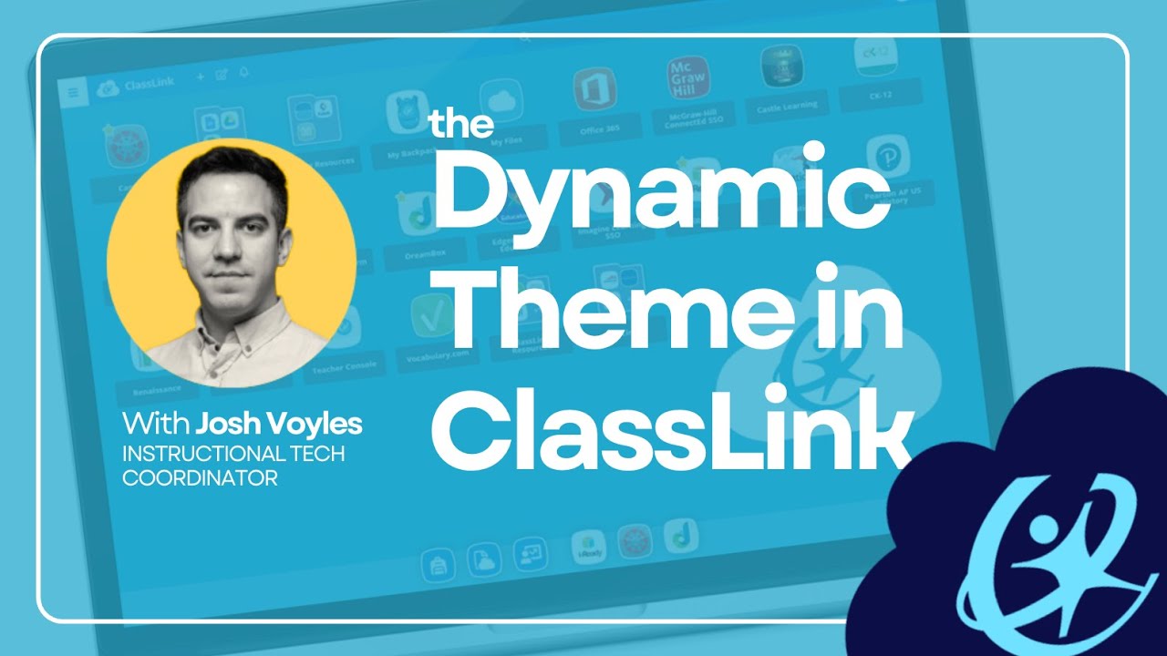 Dynamic Theme in ClassLink