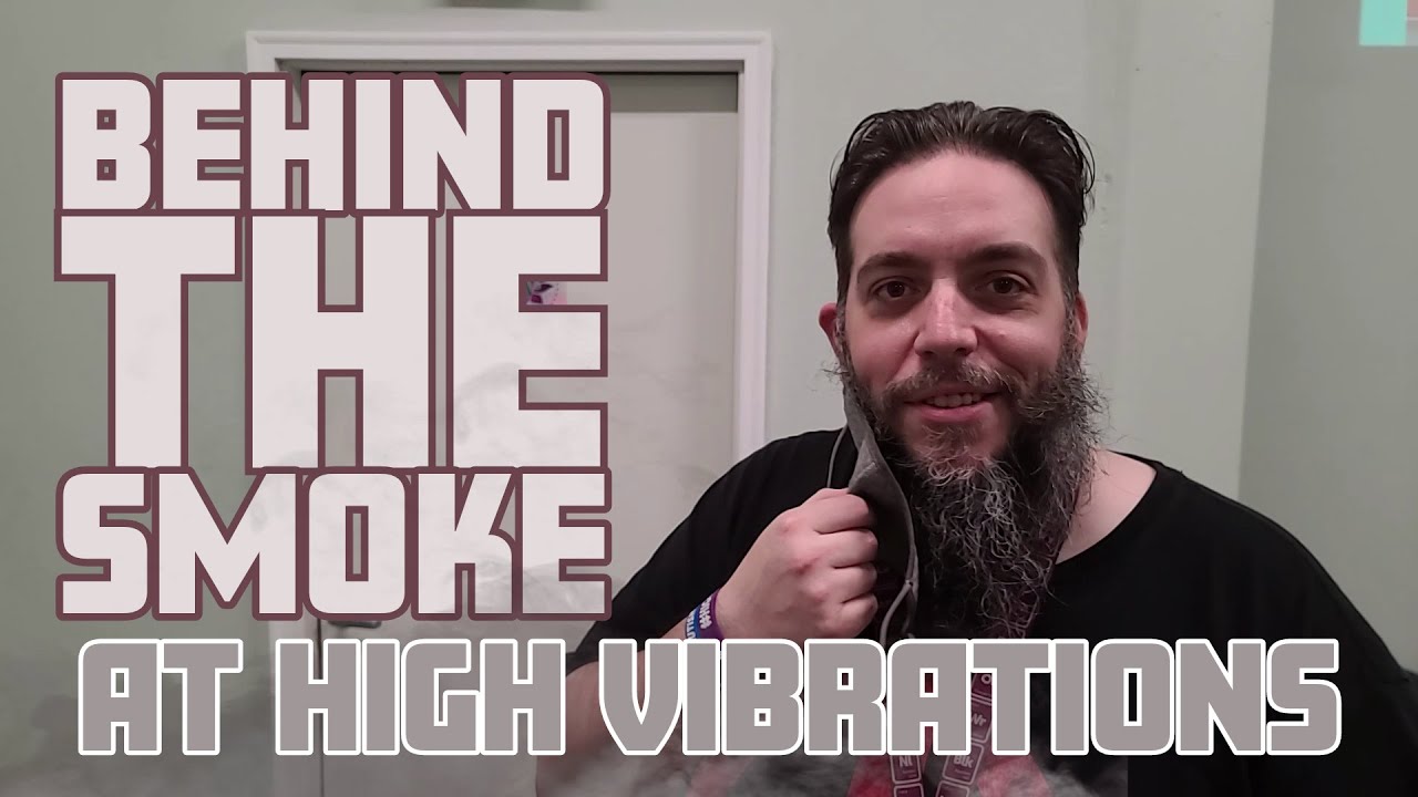 Behind The Smoke at High Vibrations #smoklahoma #highvibrations