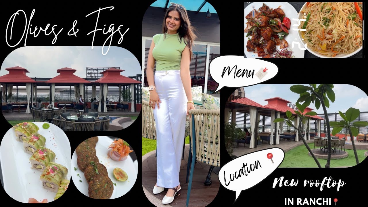 Olives and figs, Kitchen and Bar, Ranchi 📍| New Rooftop in Ranchi | New Restaurant in Ranchi