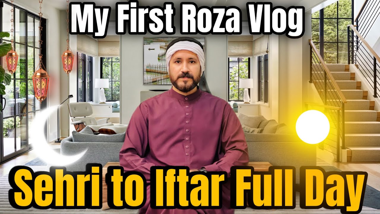Ramadan Day 1 🌙 | First Sehri Experience & Family Iftar ❤️