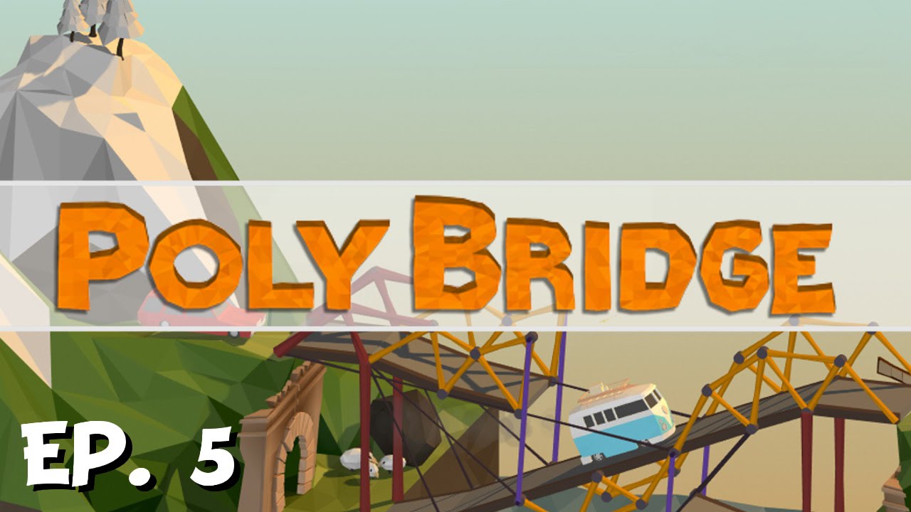Poly Bridge - Ep. 5 - The Criss Cross Bridge! - Let's Play - Preview
