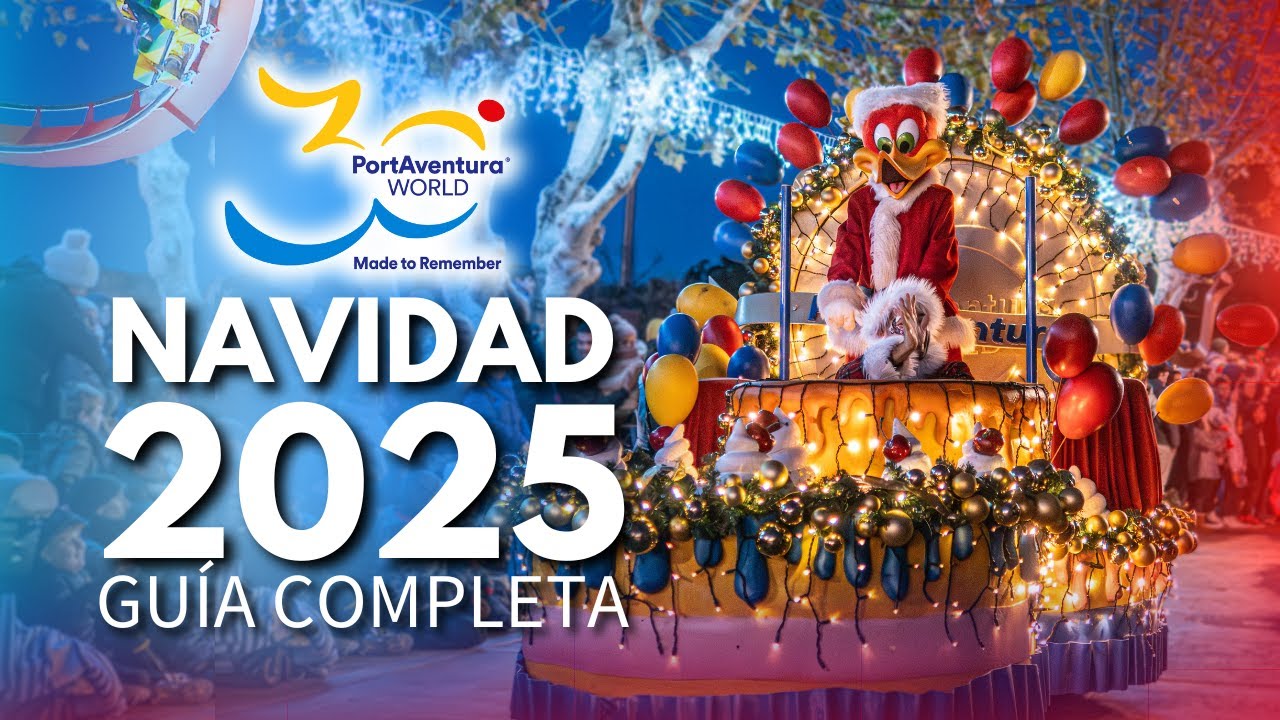Así es la NAVIDAD 2025 de PORTAVENTURA WORLD [4K] GUÍA COMPLETA con todas las NOVEDADES