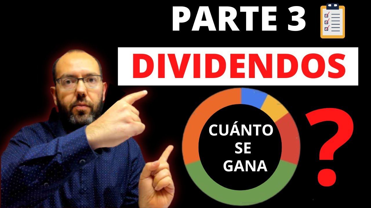 👨🏽‍🏫 CURSO DIVIDENDOS Bolsa General 👉🏽Cuánto se GANA con los dividendos