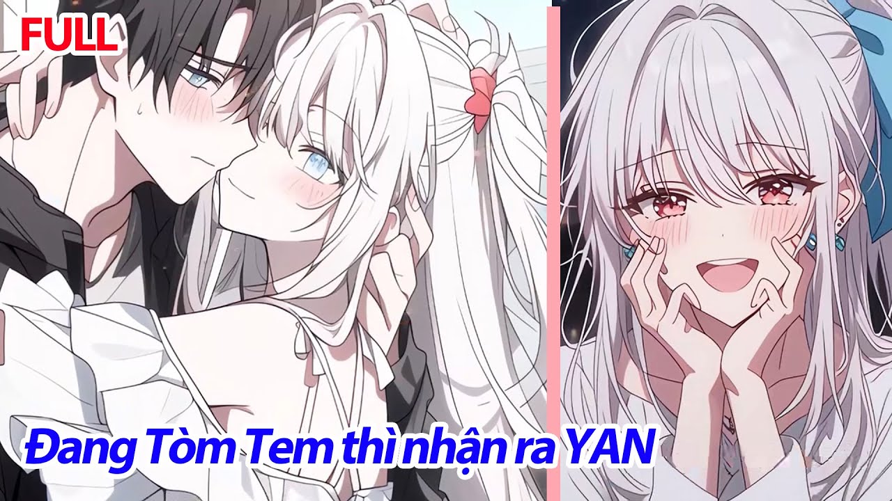 FULL Đang Ôm Hôn Hoa Khôi Thì Phát Hiện Cô Ấy Là YAN, Tôi Chuồn Rồi Chia Tay Ngay, Nhưng Cô Ấy Đã...