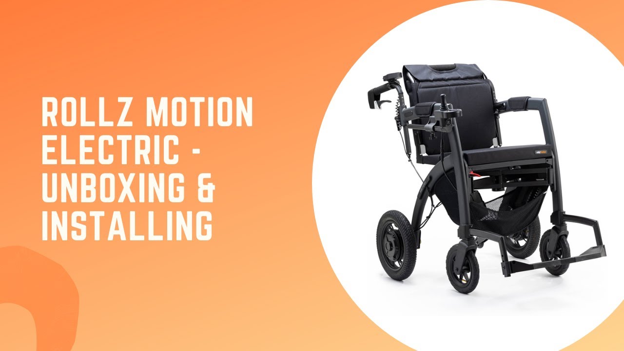 Rollz Motion Electric - Unboxing & installing the rollator walker and electric wheelchair