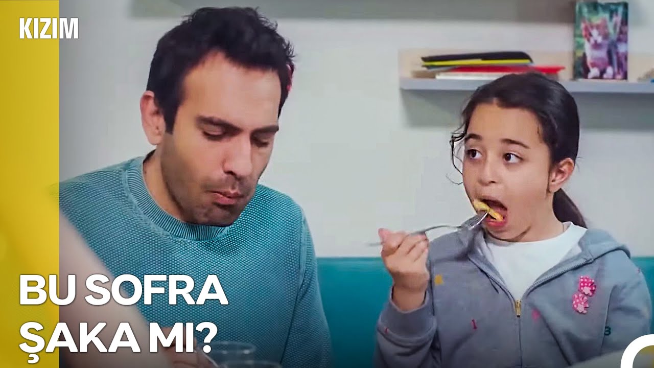 En Sevdiğim Yemeklerle Beni Kandırabileceğinizi Düşünüyorsanız... Haklısınız  - Kızım